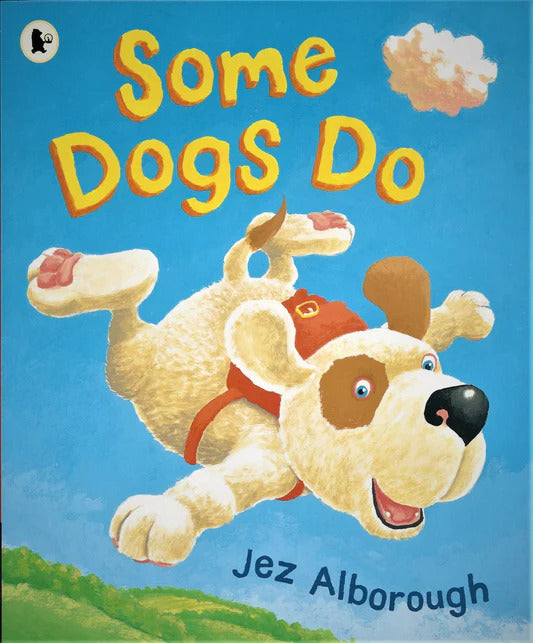 Some Dogs Do