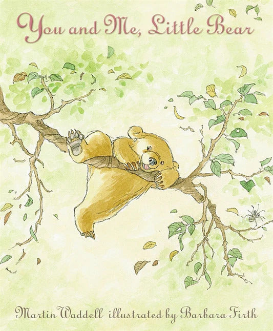 You and Me Little Bear